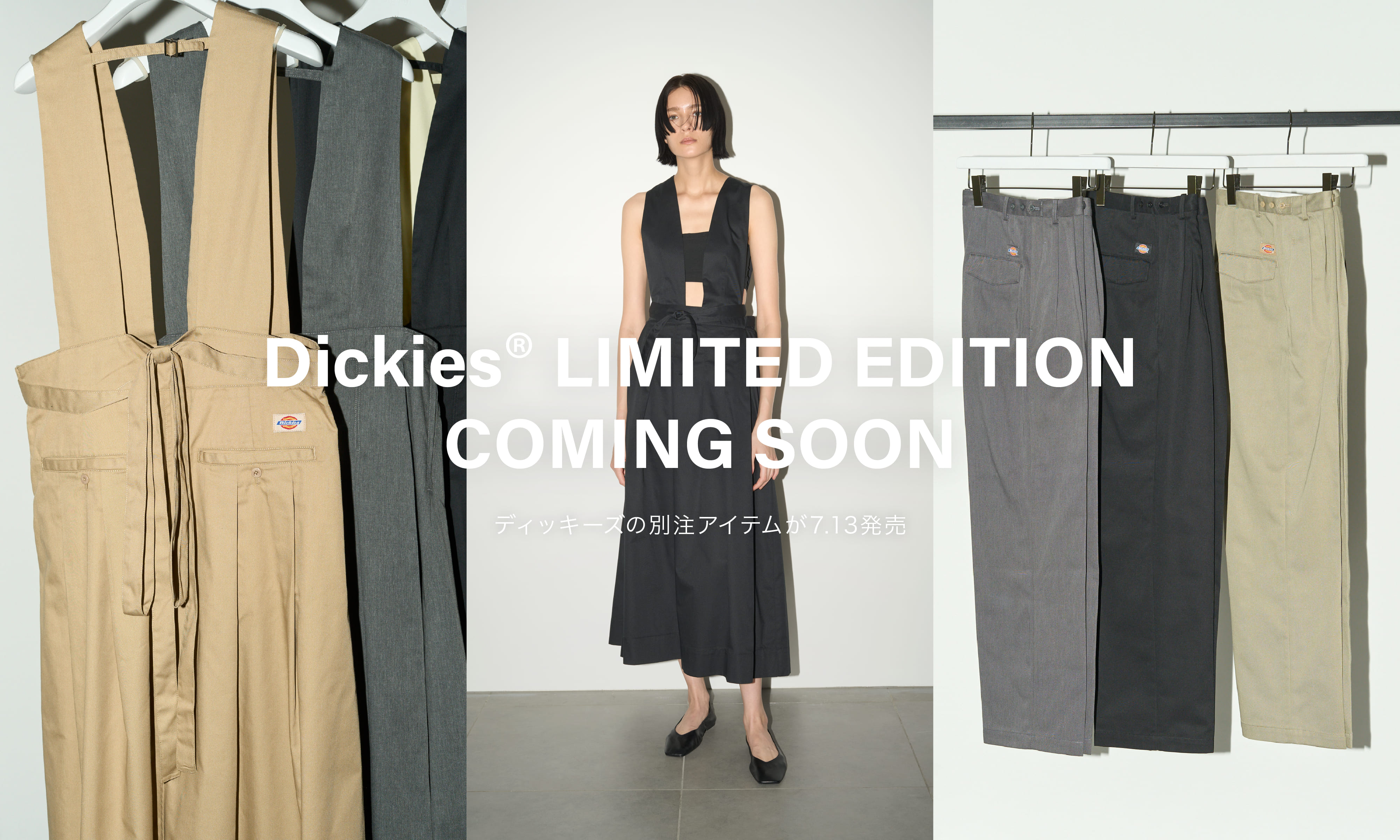 Dickies® LIMITED EDITION       COMING SOON